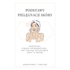 E-BOOK "Podstawy pielęgnacji skóry"